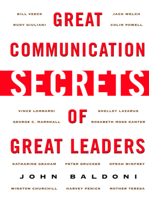 Title details for Great Communication Secrets of Great Leaders by John Baldoni - Available